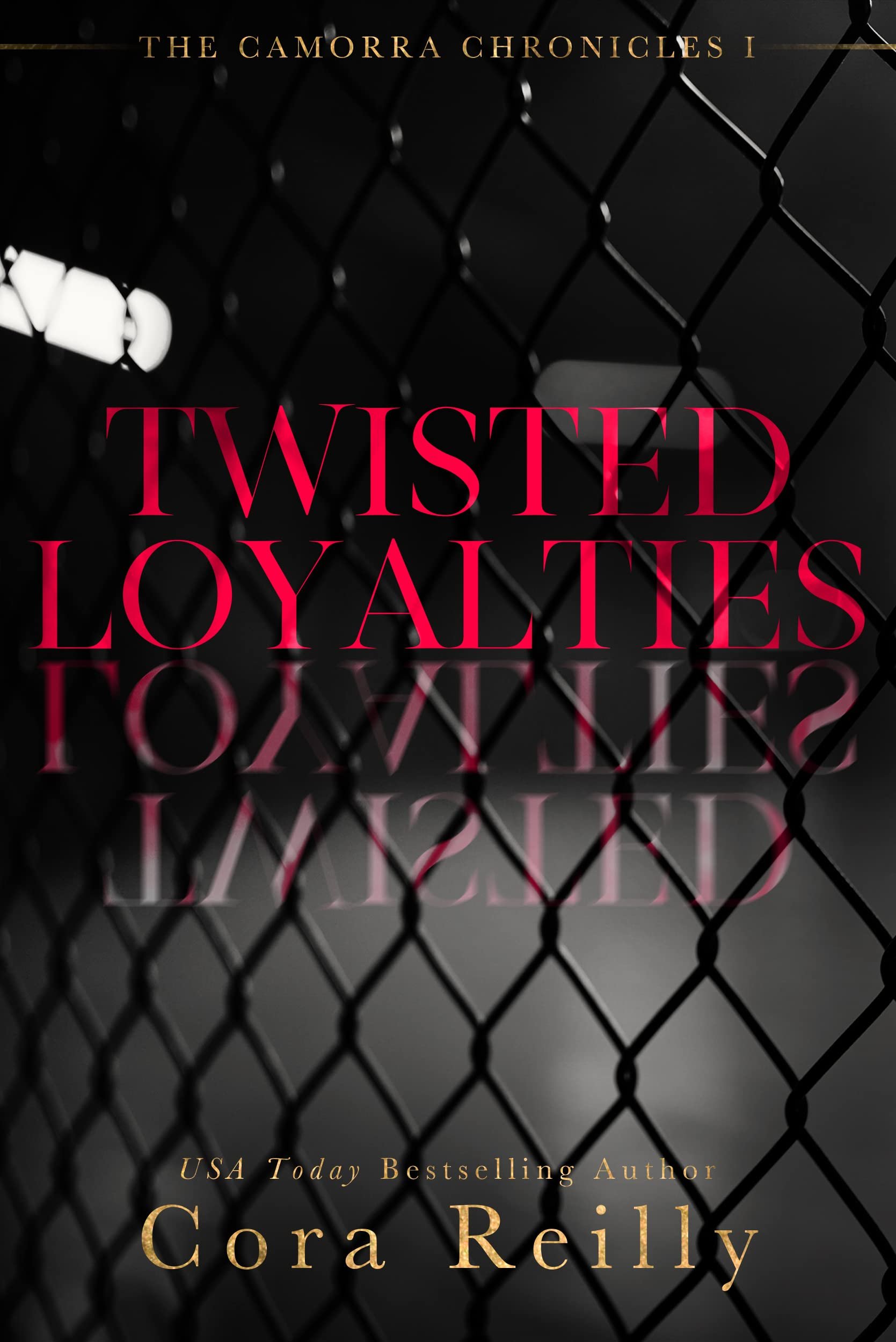 Twisted Loyalties (The Camorra Chronicles Book 1) Cover